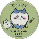 Hachiware I Ate Too Much Chiikawa: Nanka Chiisakute Kawaii Yatsu Trading Can Badge in Capsule Chikawa Cafe in The Guest Cafe&Diner Limited Can Badge [USED]