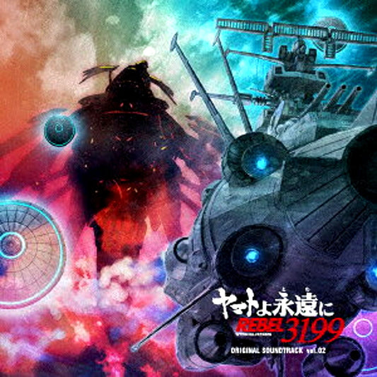 Be Forever Yamato: REBEL 3199 Original Soundtrack Vol.02 with Rakuten Books Bonus L-size Bromide [NEW]