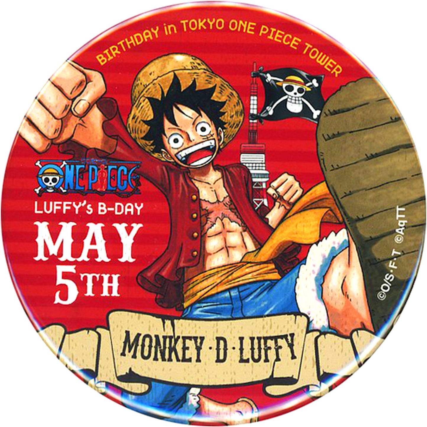 Monkey D. Luffy One Piece Birthday Button 2015 Tokyo One Piece Tower Mugiwara Store Ltd [USED]