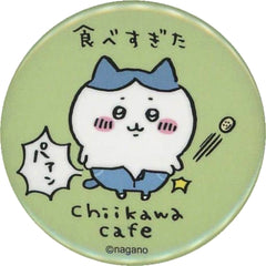 Chiikawa: Nanka Chiisakute Kawaii Yatsu Hachiware I Ate Too Much Trading Can Badge in Capsule Chikawa Cafe in The Guest Cafe&Diner Limited Buttons [USED]