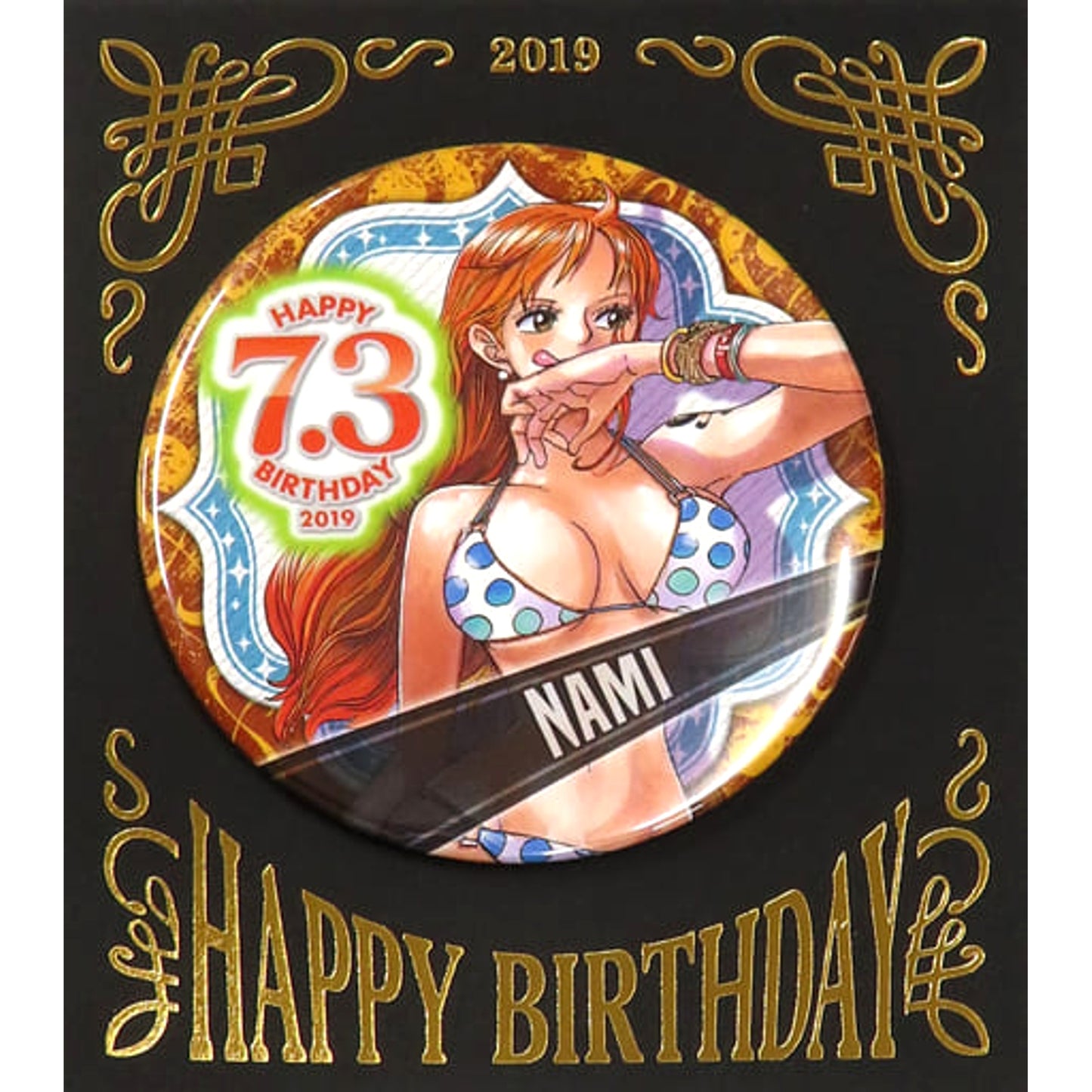 One Piece Nami 2019 Birthday Can Badge Buttons [USED]
