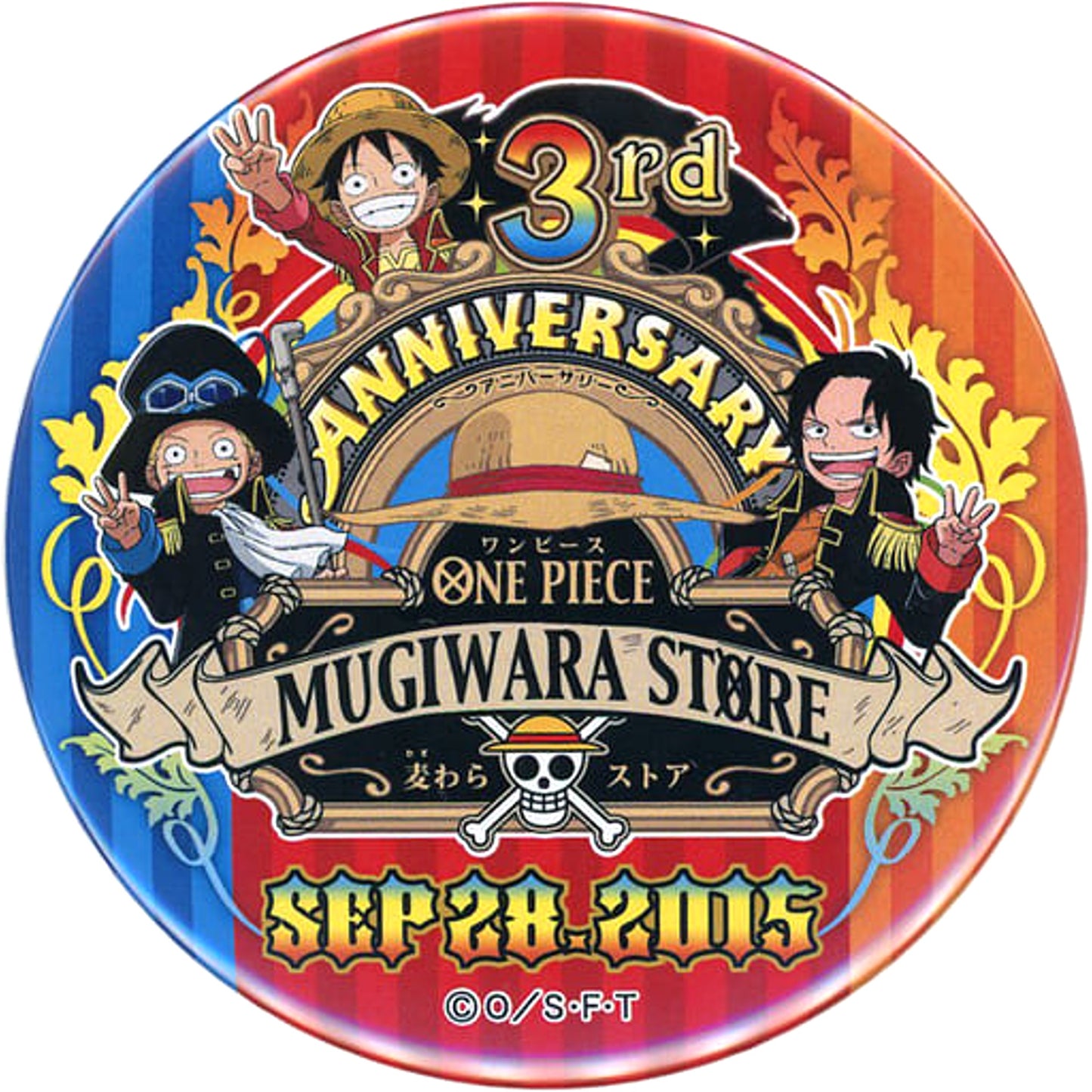 Luffy & Ace & Sabo ONE PIECE Mugiwara Store 3rd Anniversary Button Mugiwara Store Limited [USED]