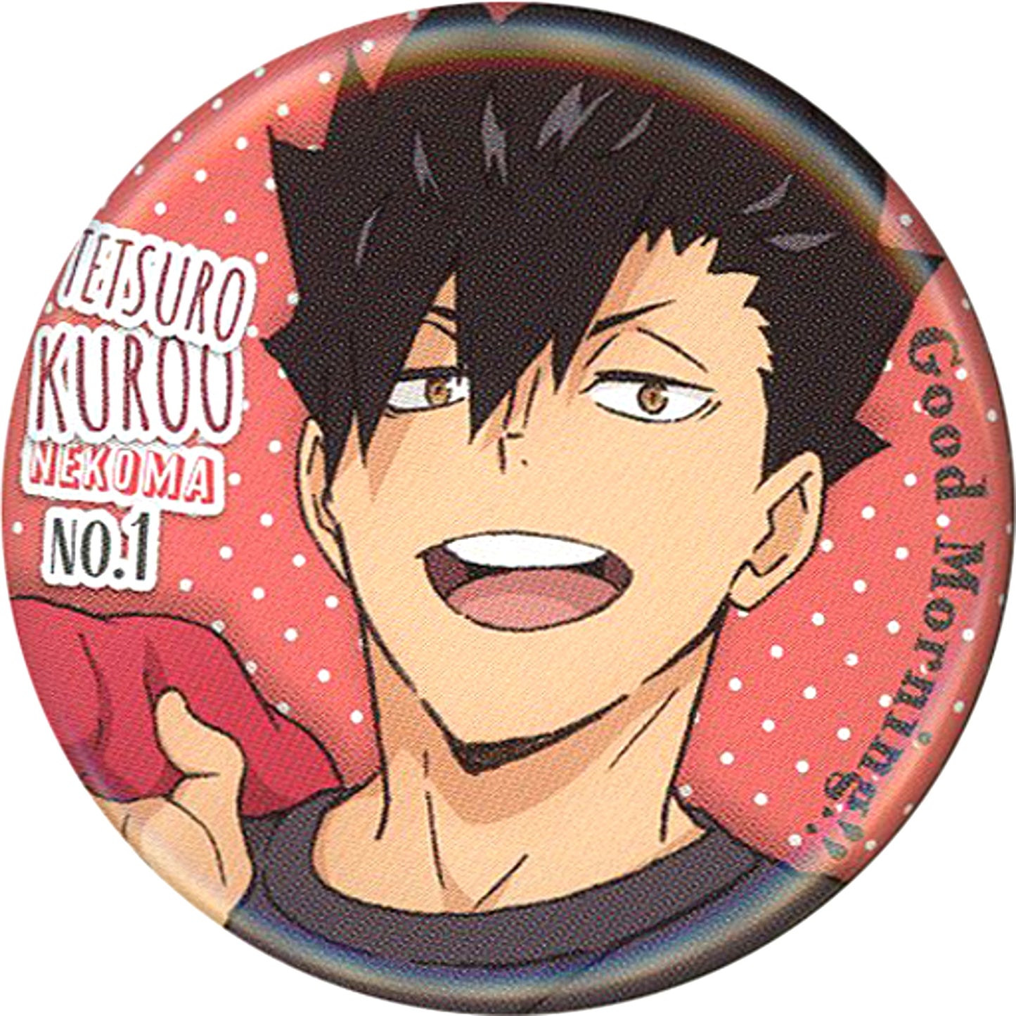 Tetsuro Kuroo Haikyu!! Morning Button [USED]