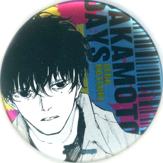 Natsuki Seba SAKAMOTO DAYS Decollection Button Vol. 2 [USED]