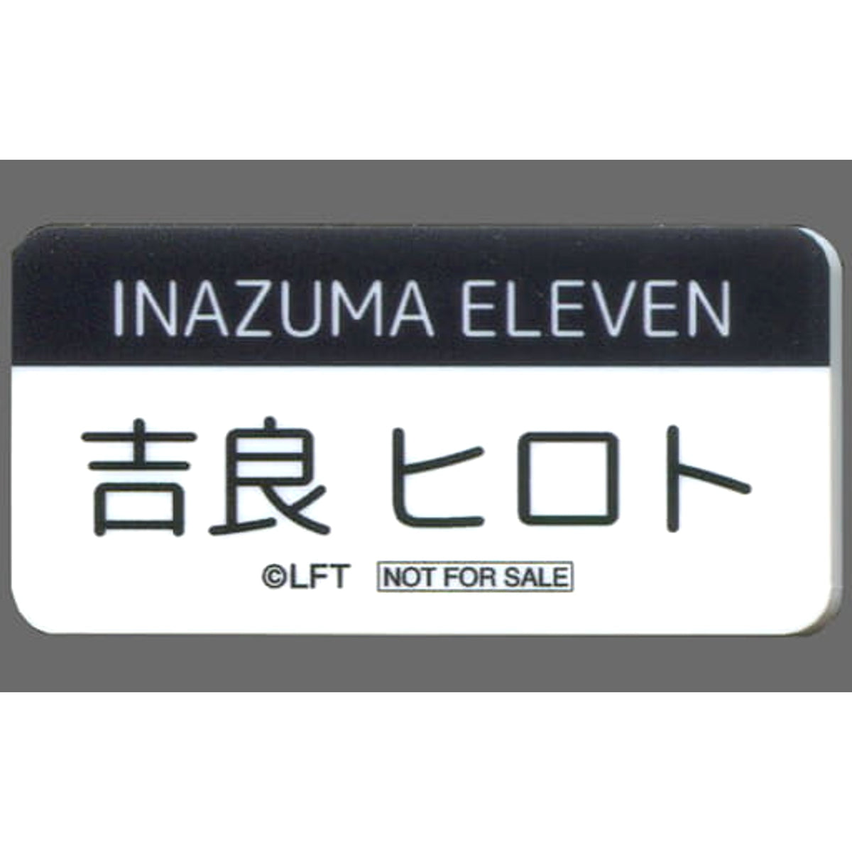 Inazuma Eleven Hiroto Kira Name Badge Only Shop in Tokyo Station First Avenue Tokyo Character Street N Spot Limited Goods Purchase Benefits Buttons [USED]