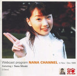 Mizuki Nana / NANA CHANNEL in Nov.-Dec.1999 CD Japan Ver. [USED]