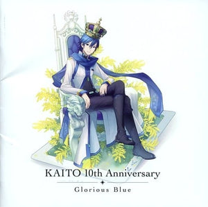 KAITO 10th Anniversary -Glorious Blue- Quantity Limited CD Japan Ver. [USED]